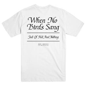 FULL OF HELL & NOTHING "When No Birds Sang - White" T-Shirt