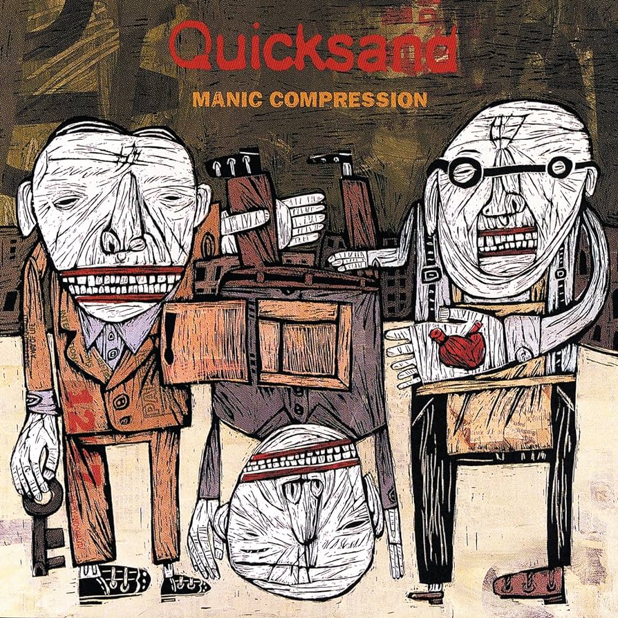 QUICKSAND "Manic Compression" LP