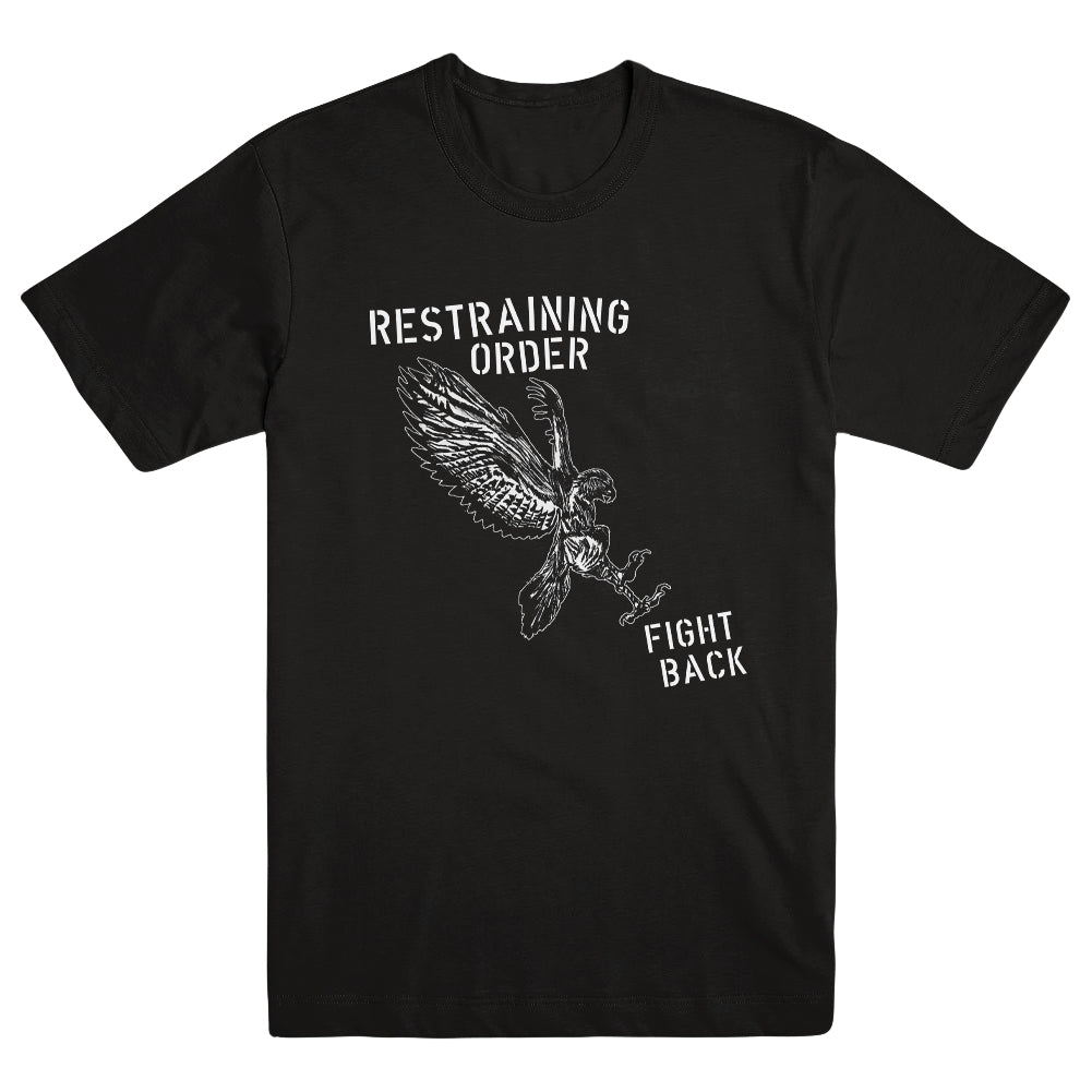 RESTRAINING ORDER "Fight Back" T-Shirt