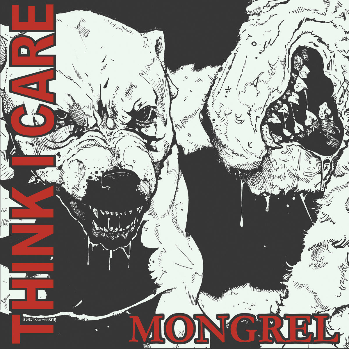 THINK I CARE "Mongrel" LP