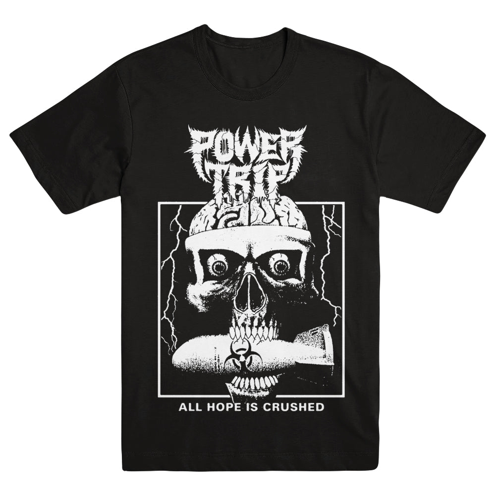 POWER TRIP "Hope Is Crushed" T-Shirt