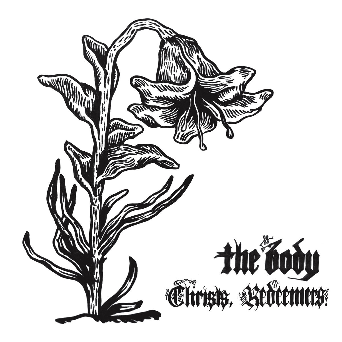 THE BODY "Christs, Redeemers" LP