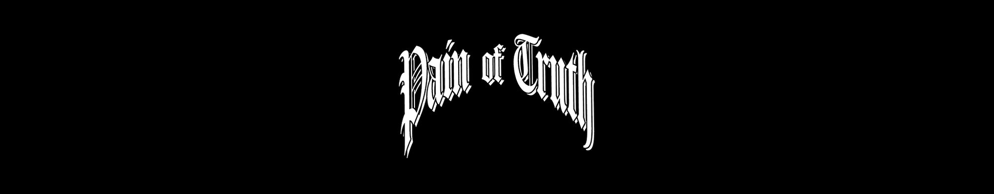 PAIN OF TRUTH