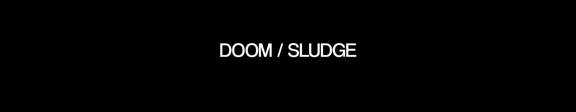 DOOM / SLUDGE