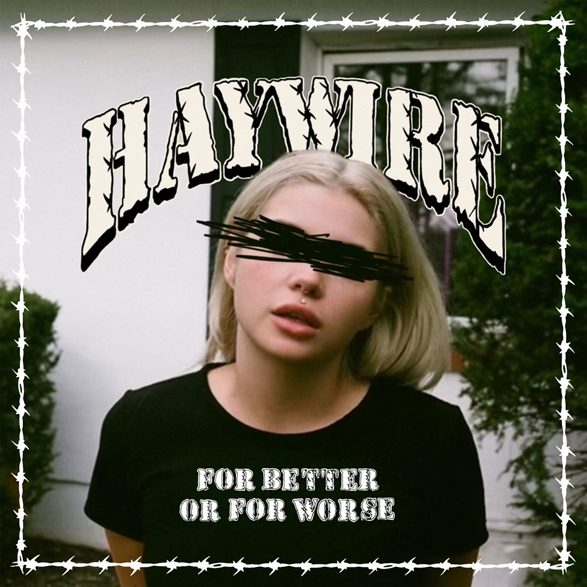 HAYWIRE "For Better Or For Worse" 12" EP