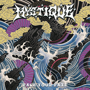 MYSTIQUE "Face Your Fate" LP