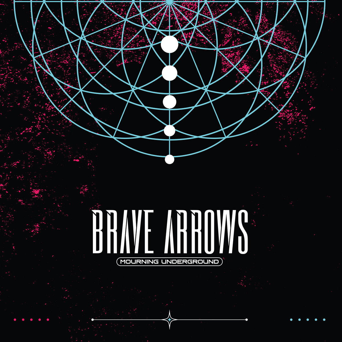 BRAVE ARROWS "Mourning Underground" LP