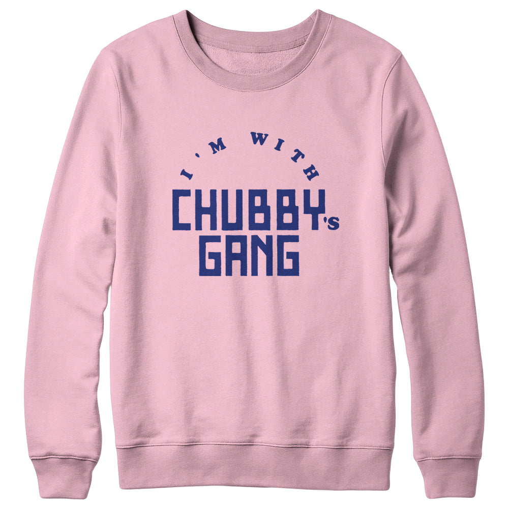 CHUBBY AND THE GANG "I'm With Chubby" Crewneck