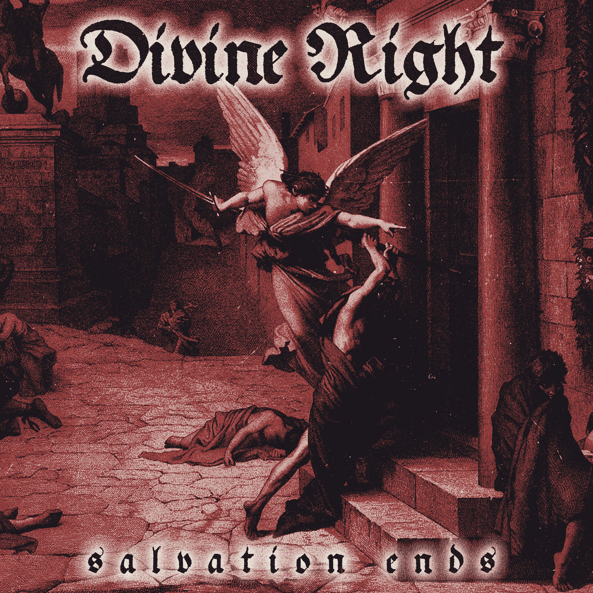 DIVINE RIGHT "Salvation Ends" 12"