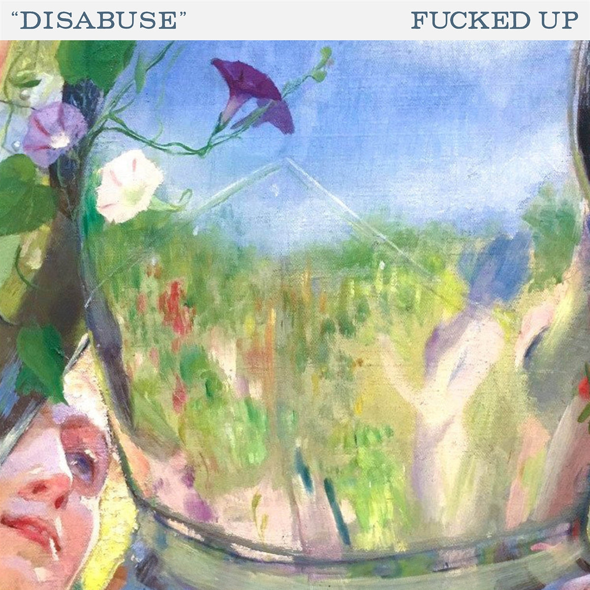 FUCKED UP "Disabuse" 7"