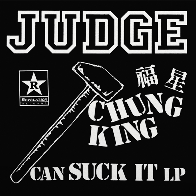 JUDGE "Chung King Can Suck It" LP