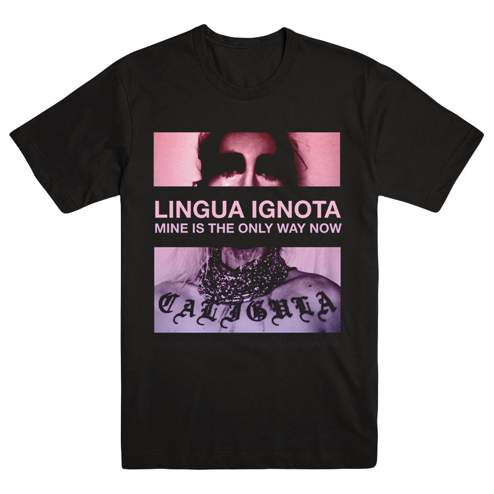 LINGUA IGNOTA "Mine Is The Only Way Now" T-Shirt