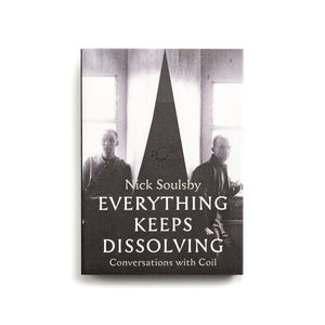 NICK SOULSBY "Everything Keeps Dissolving" Book