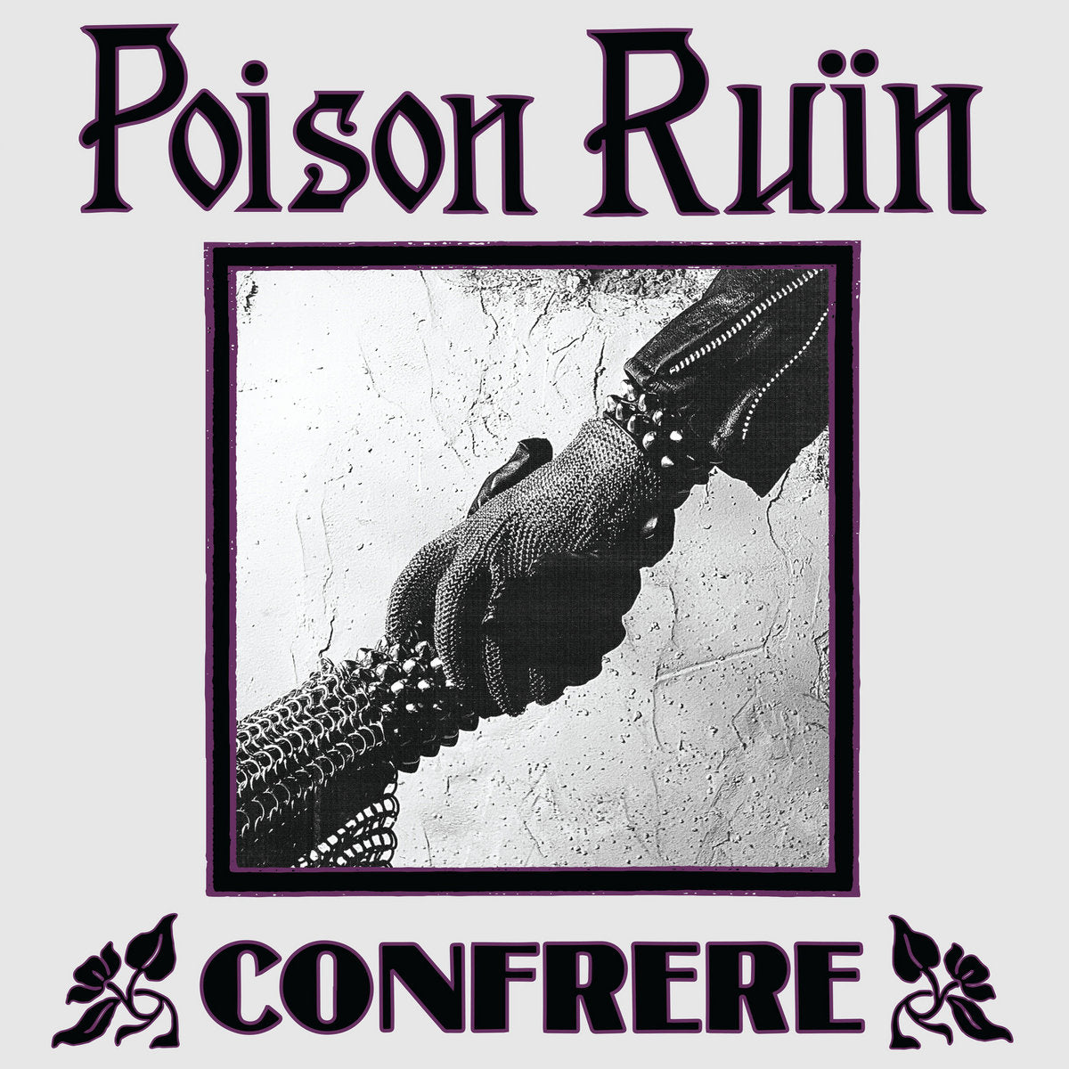 POISON RUIN "Confrere" CD