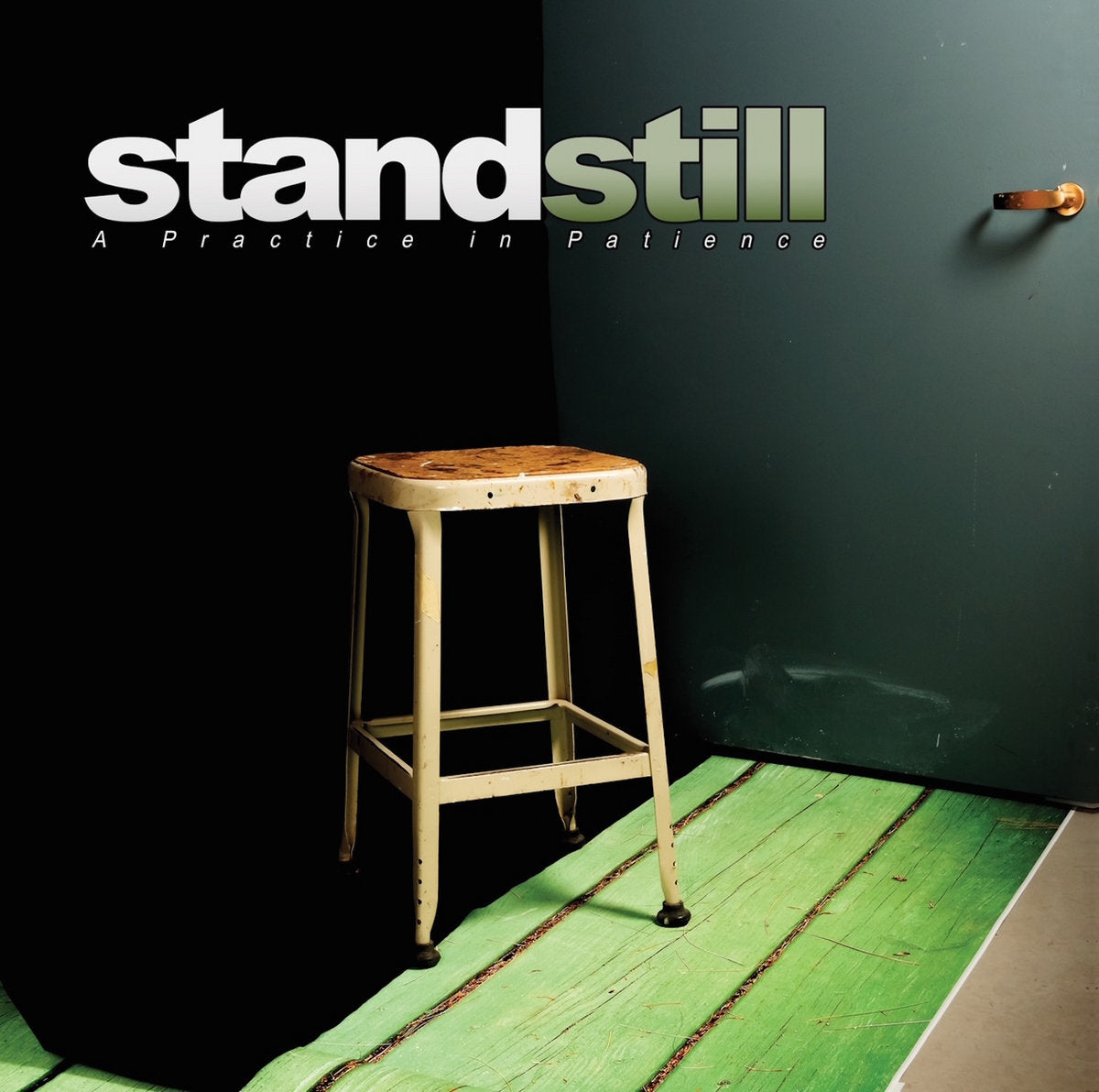 STAND STILL "A Practice In Patience" 12"
