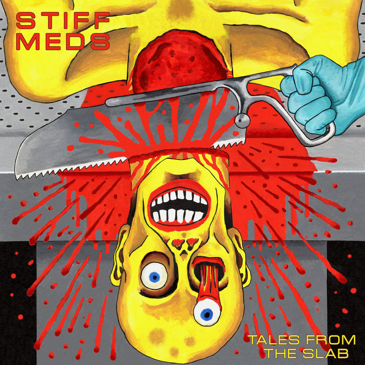 STIFF MEDS "Tales From The Slab" LP