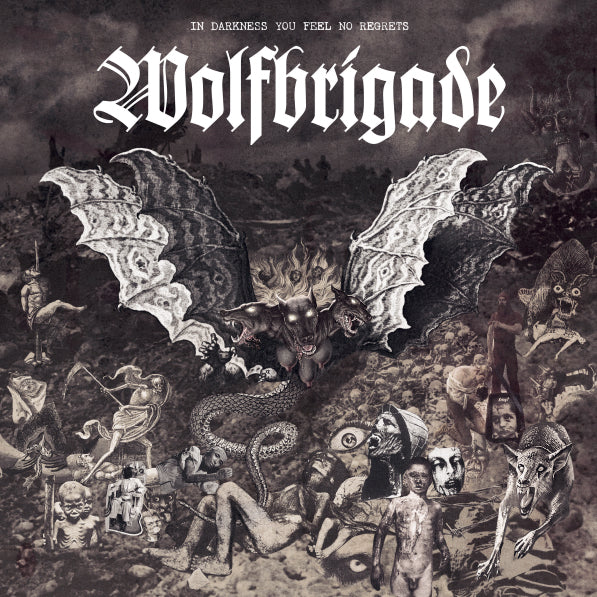 WOLFBRIGADE "In Darkness You Feel No Regrets" LP