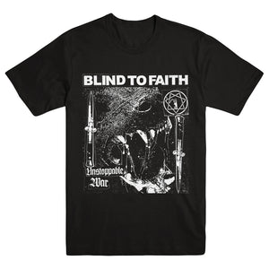 BLIND TO FAITH "Unstoppable War" T-Shirt