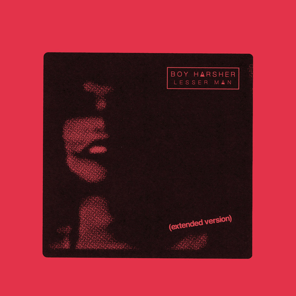 BOY HARSHER "Lesser Man (Extended Version)" LP