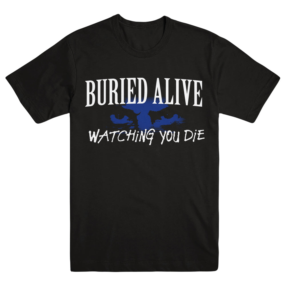 BURIED ALIVE "Watching You Die" T-Shirt