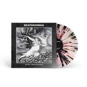 DEATHSOMNIA "You Will Never Find Peace" LP