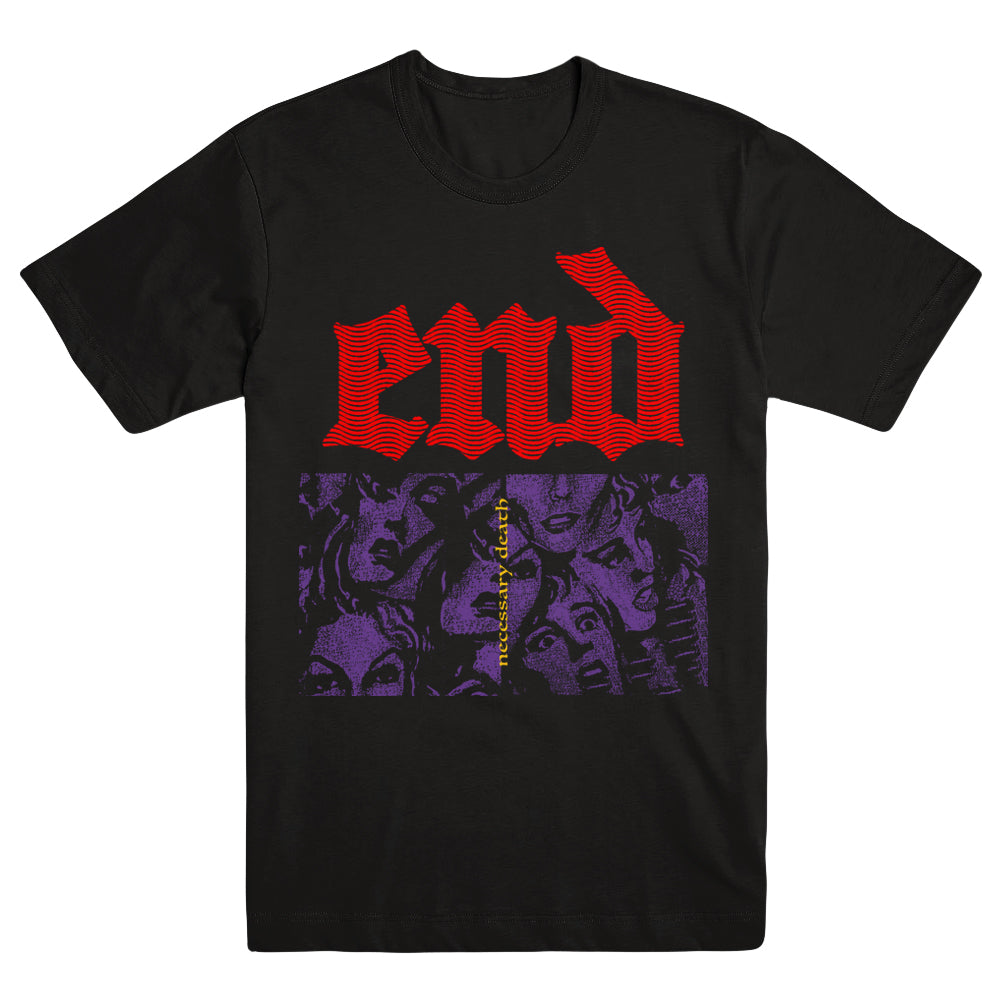 END "Necessary Death" T-Shirt