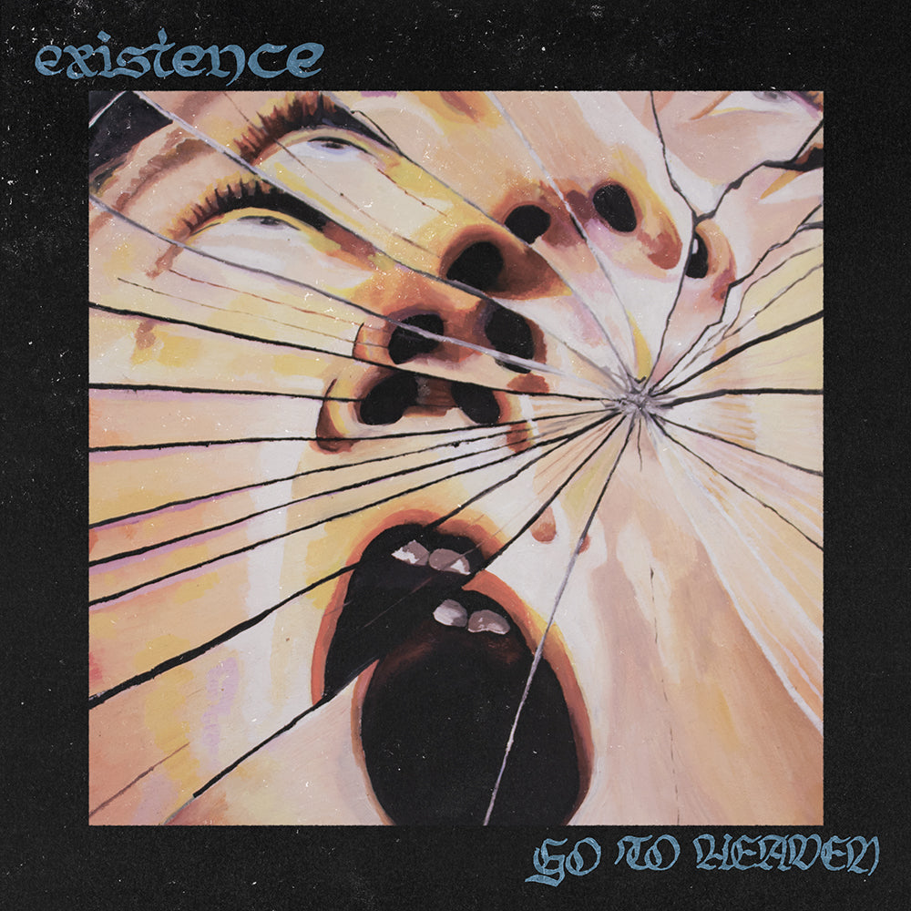 EXISTENCE "Go To Heaven" LP