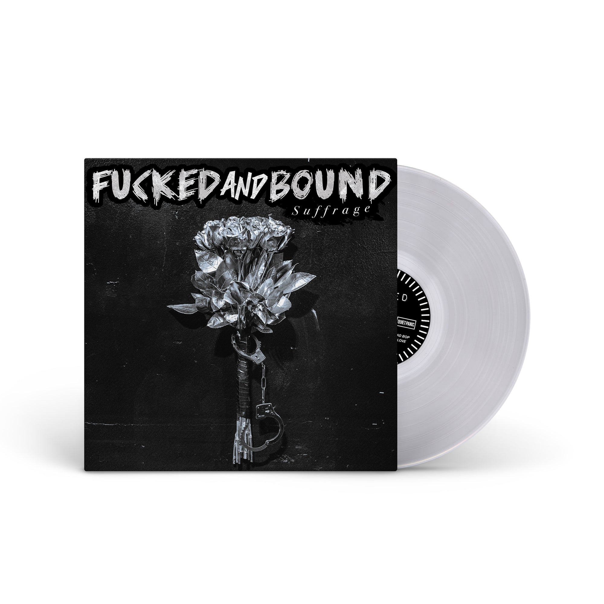FUCKED AND BOUND "Suffrage" LP