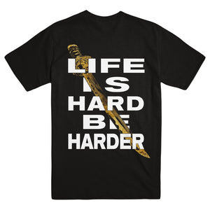 GOD'S HATE "Life Is Hard" T-Shirt