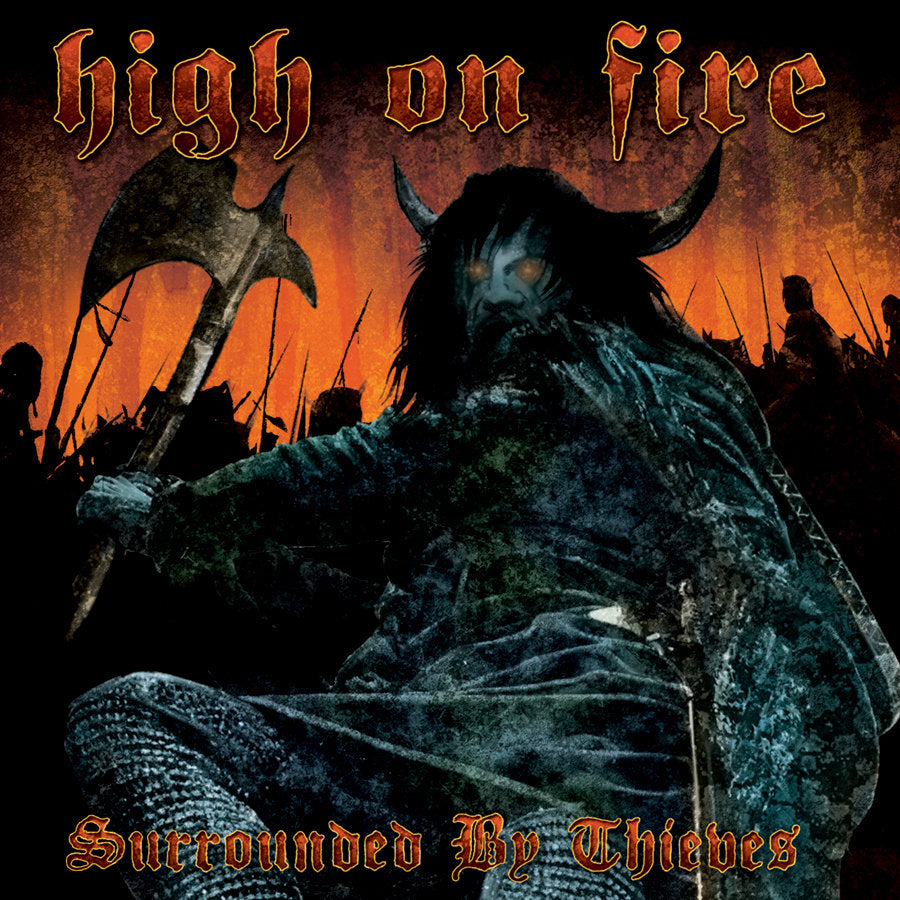 HIGH ON FIRE "Surrounded By Thieves" 2xLP