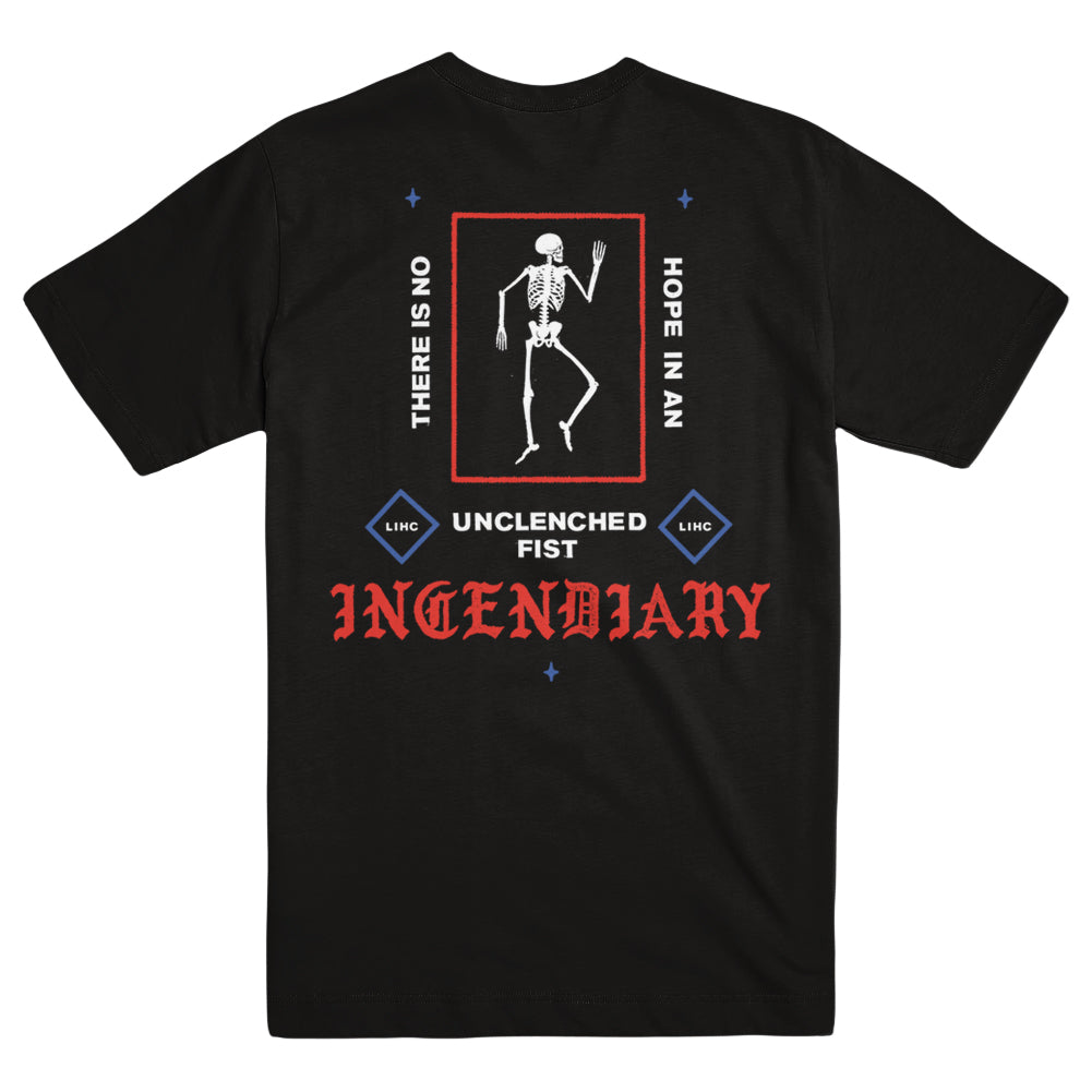 INCENDIARY "Unclenched Fist" T-Shirt