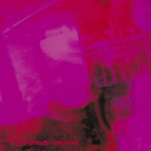 MY BLOODY VALENTINE "Loveless" LP