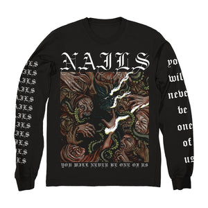 NAILS "You Will Never Be One Of Us" Longsleeve