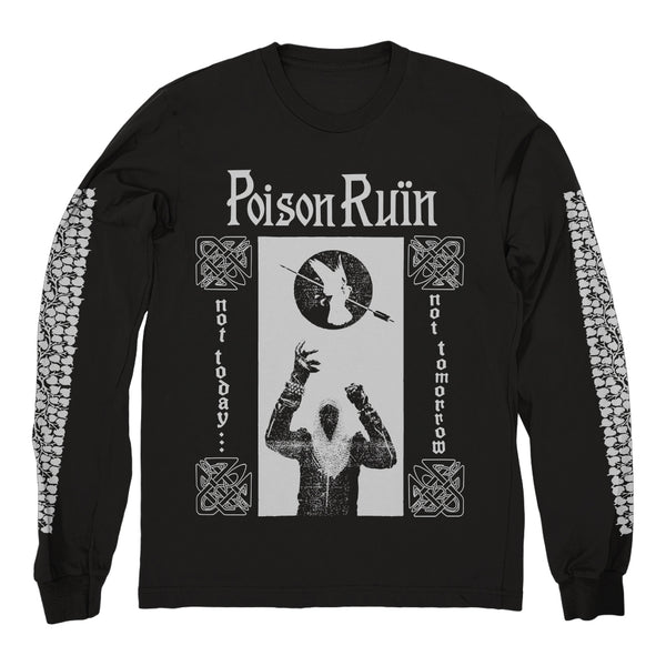 POISON RUIN "Not Today..." Longsleeve Evil Greed