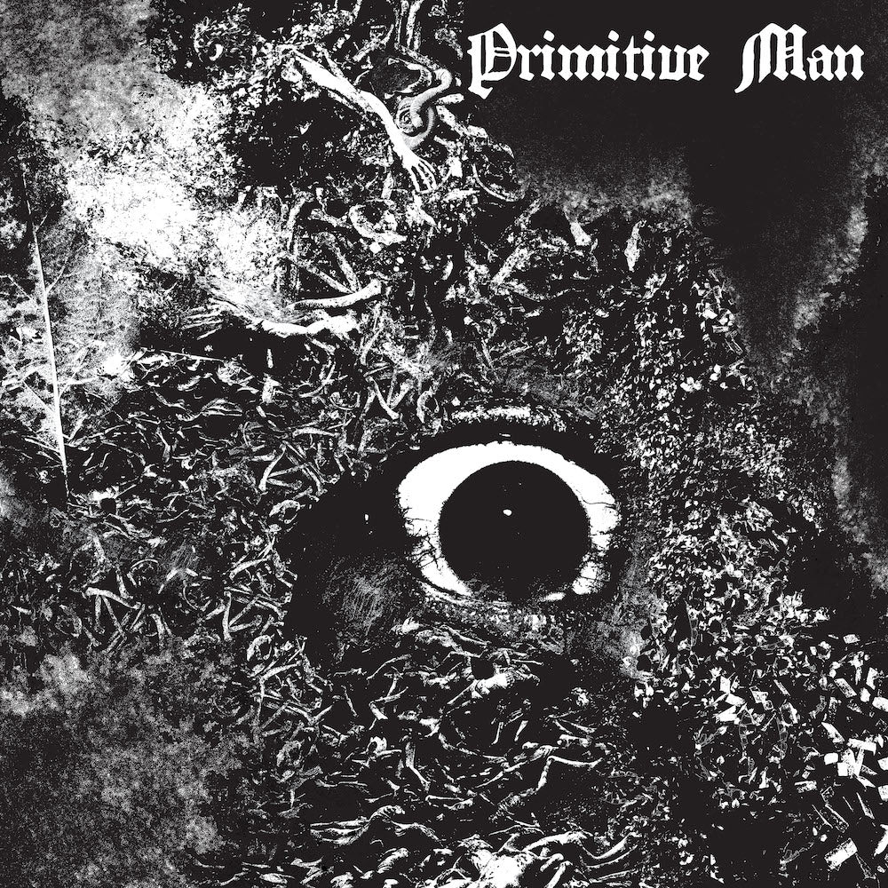 PRIMITIVE MAN "Immersion" LP