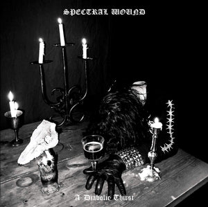 SPECTRAL WOUND "A Diabolic Thirst" LP