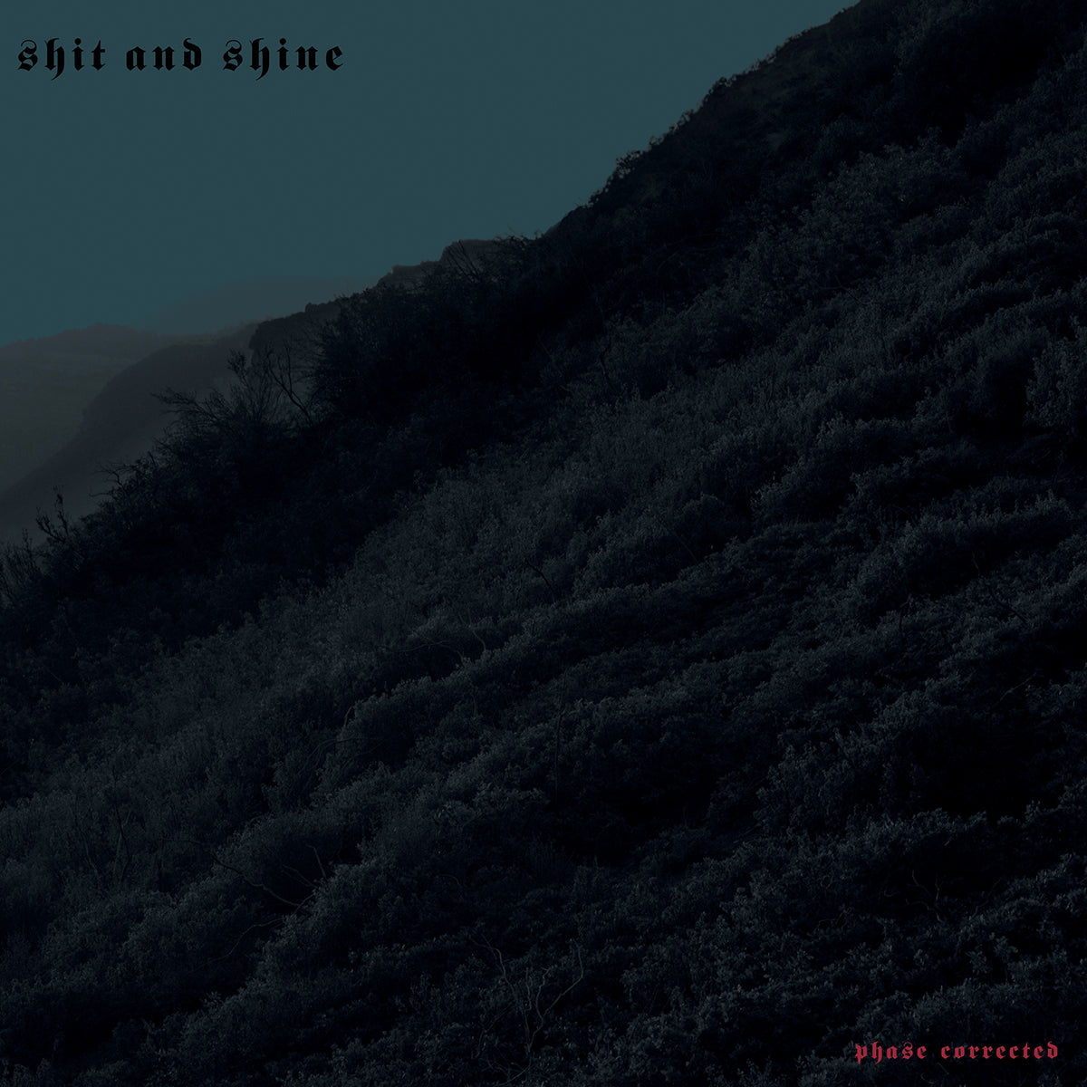 SHIT AND SHINE "Phase Corrected" LP