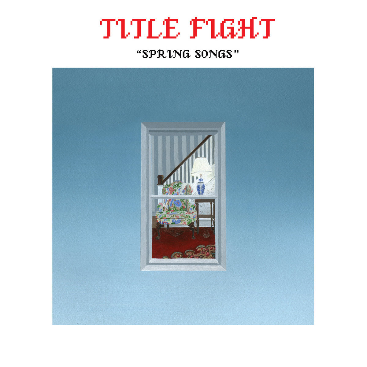 TITLE FIGHT "Spring Songs" 7"