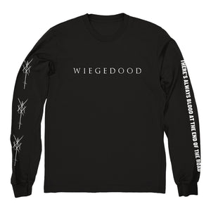 WIEGEDOOD "There's Always Blood At The End Of The Road" Longsleeve
